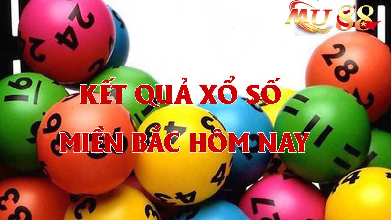 Kết quả xổ số hôm nay tại miền Bắc là thông tin được hàng triệu người dân Việt Nam quan tâm hàng ngày.